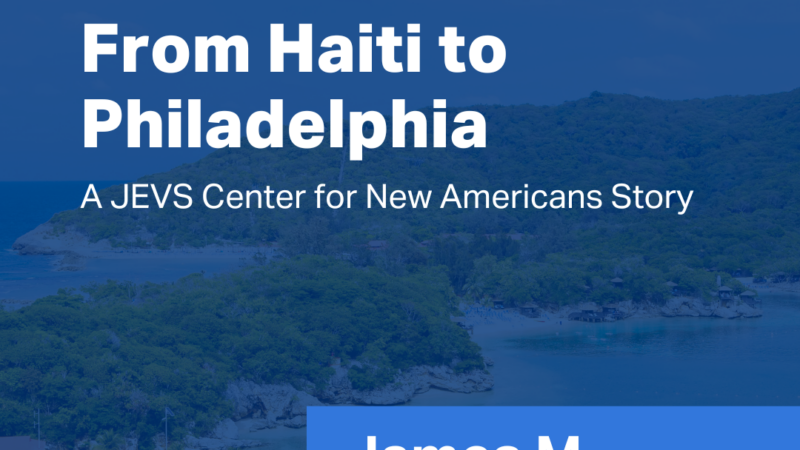 Success Story, from Haiti to Philadelphia